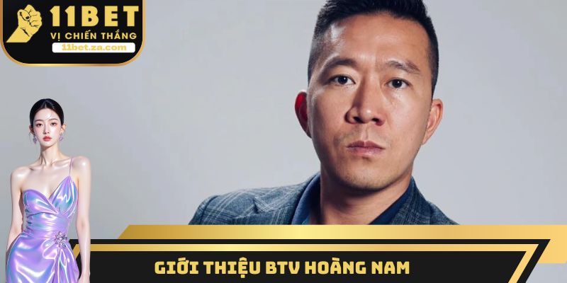 Giới thiệu BTV Hoàng Nam